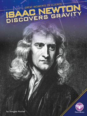 cover image of Isaac Newton Discovers Gravity